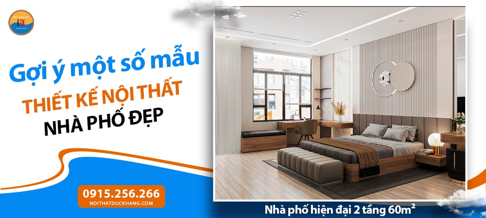 Thiết kế nội thất Nhà Phố từ A–Z tối ưu chi phí Thiết kế nội thất Nhà Phố từ A–Z tối ưu chi phí
