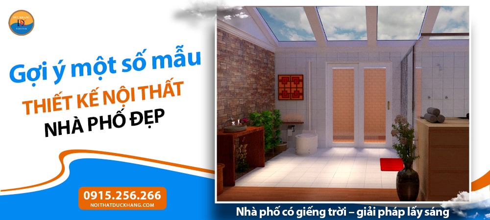 Nhà phố có giếng trời – giải pháp lấy sáng Nhà phố có giếng trời – giải pháp lấy sáng