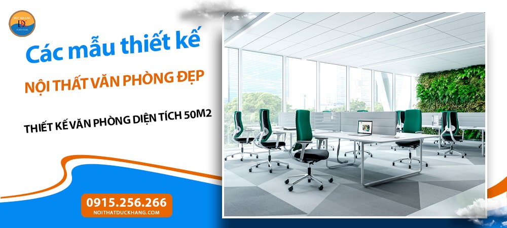 Thiết kế văn phòng diện tích 50m2