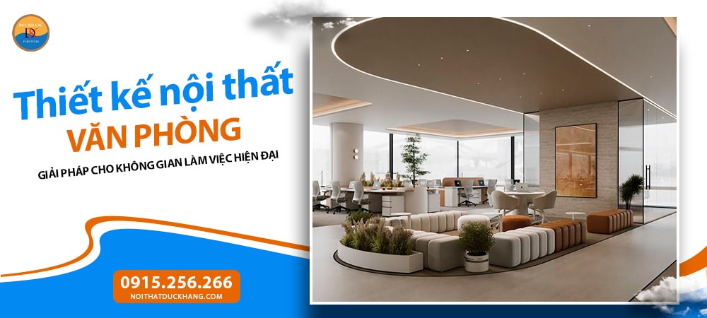Thiết kế nội thất văn phòng làm việc trọn gói giá xưởng tại Hà Nội