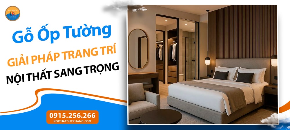 Gỗ Ốp Tường – Giải Pháp Trang Trí Nội Thất Sang Trọng