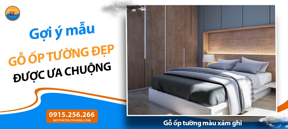 Gỗ ốp tường màu xám ghi – Sang trọng, dễ phối màu