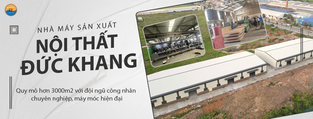 Nhà máy sản xuất nội thất Đức Khang