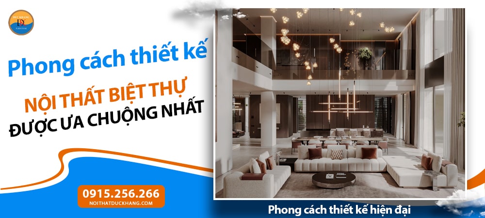 Phong cách thiết kế nội thất biệt thự hiện đại
