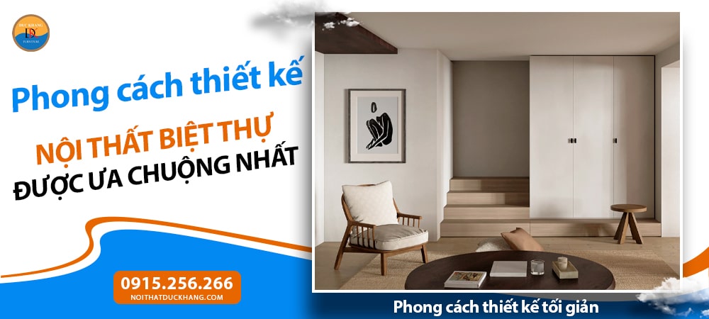 Phong cách thiết kế nội thất biệt thự tối giản
