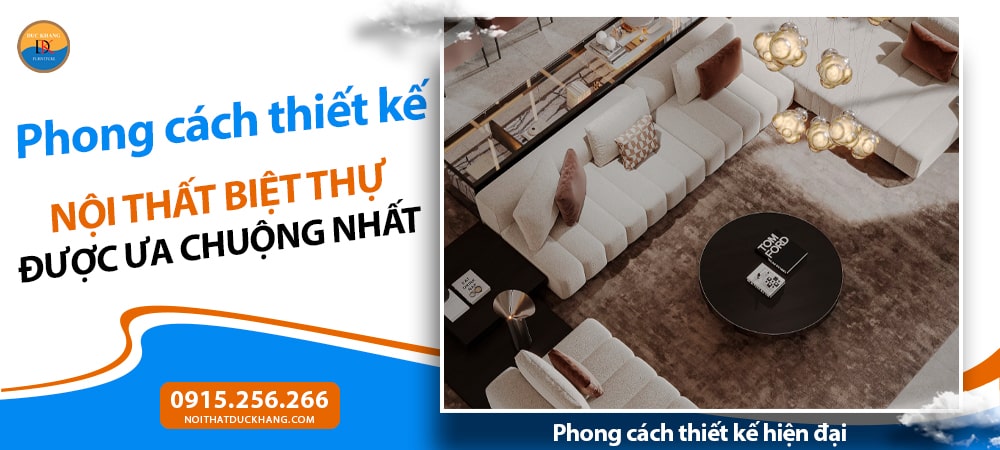 Thiết Kế Nội Thất Biệt Thự: Tối Ưu Không Gian Sống Đẳng Cấp