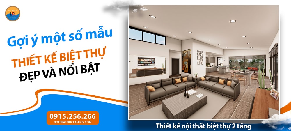 Thiết kế nội thất biệt thự 2 tầng