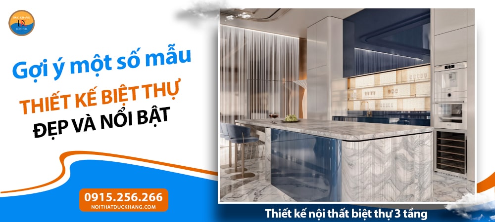 Thiết kế nội thất biệt thự 3 tầng