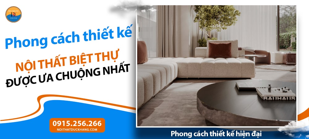 Thiết Kế Nội Thất Biệt Thự: Tối Ưu Không Gian Sống Đẳng Cấp
