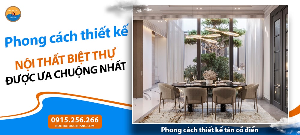 Thiết Kế Nội Thất Biệt Thự: Tối Ưu Không Gian Sống Đẳng Cấp