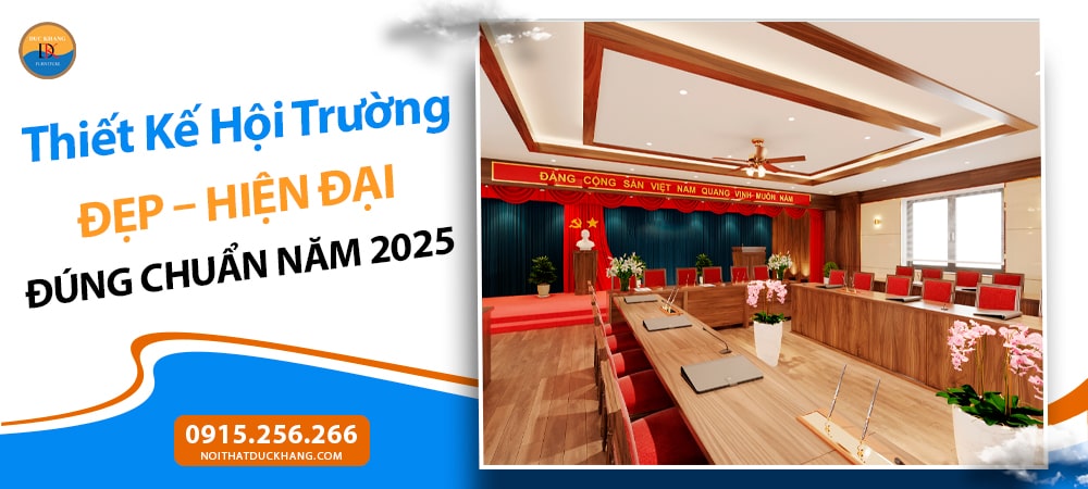 Thiết kế hội trường đẹp, hiện đại đúng chuẩn năm 2025