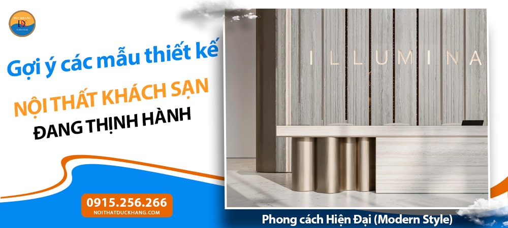 Thiết kế nội thất khách sạn phong cách Hiện Đại (Modern Style)