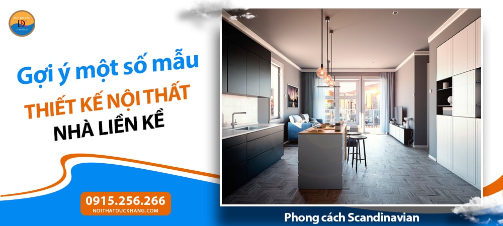 Mẫu thiết kế nội thất nhà liền kề phong cách Scandinavian