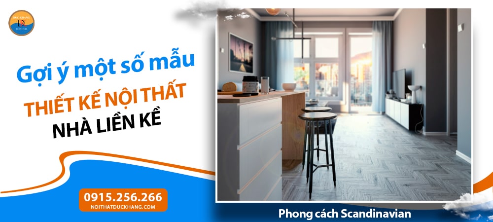 Mẫu thiết kế nội thất nhà liền kề phong cách Scandinavian