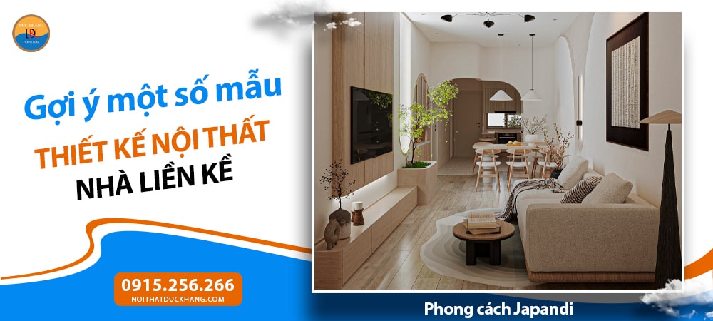 Mẫu thiết kế nội thất nhà liền kề phong cách Japandi (Nhật – Bắc Âu)