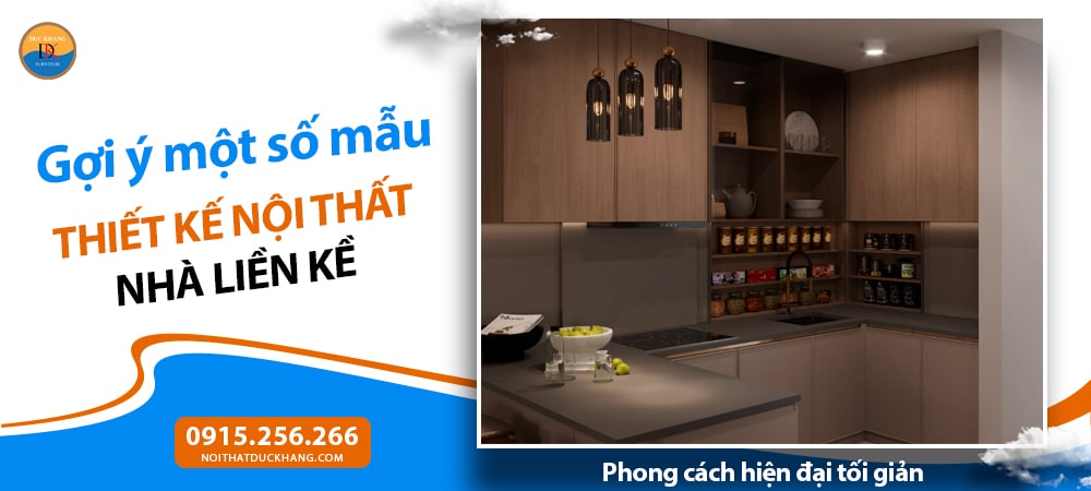 Mẫu thiết kế nội thất nhà liền kề phong cách hiện đại tối giản