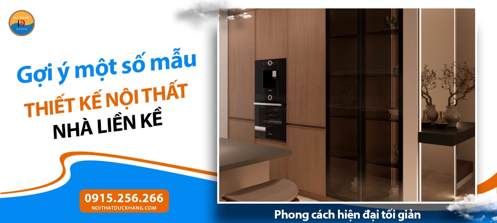 Mẫu thiết kế nội thất nhà liền kề phong cách hiện đại tối giản