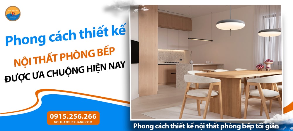 Phong cách thiết kế nội thất phòng bếp tối giản (Minimalism)