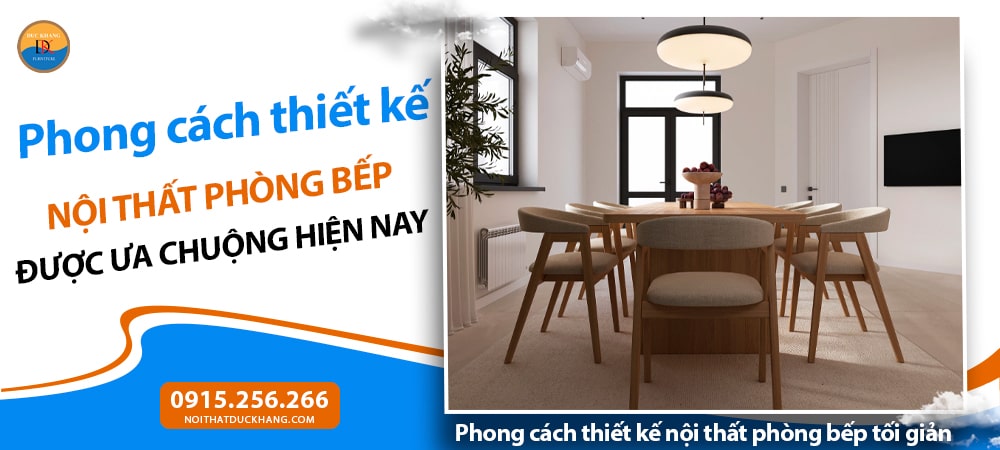 Phong cách thiết kế nội thất phòng bếp tối giản (Minimalism)
