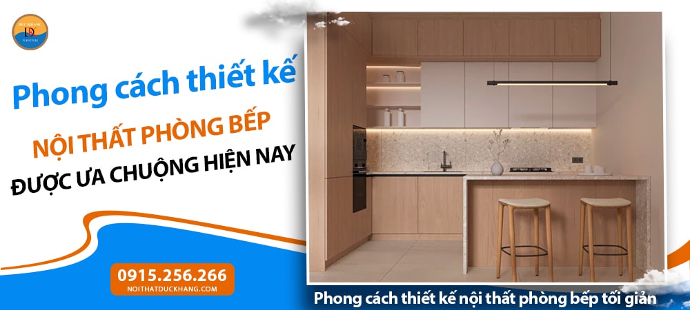 Phong cách thiết kế nội thất phòng bếp tối giản (Minimalism)