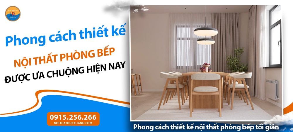 Phong cách thiết kế nội thất phòng bếp tối giản (Minimalism)