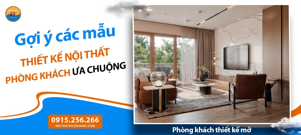 Phòng khách thiết kế mở