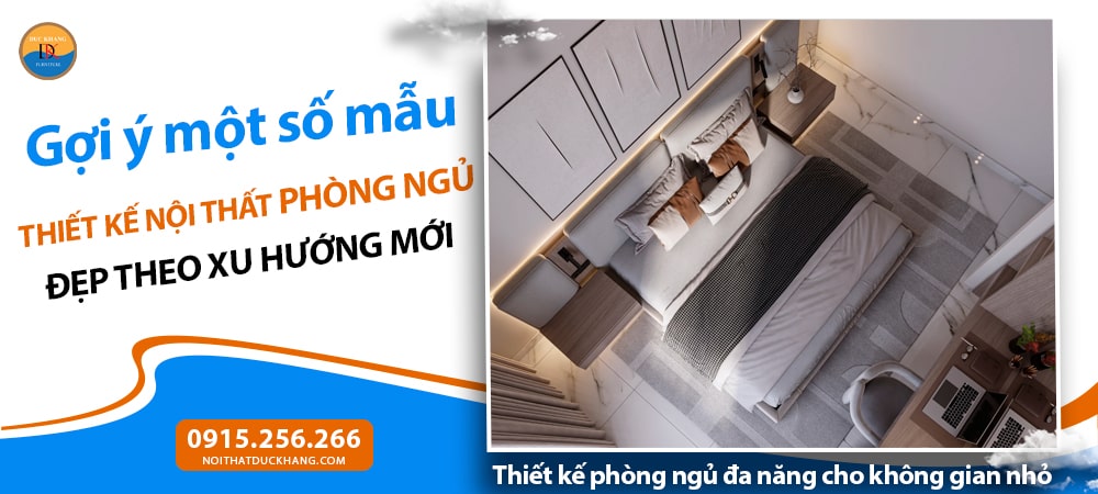 Thiết kế phòng ngủ đa năng cho không gian nhỏ