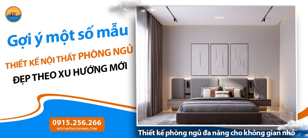 Thiết kế phòng ngủ đa năng cho không gian nhỏ