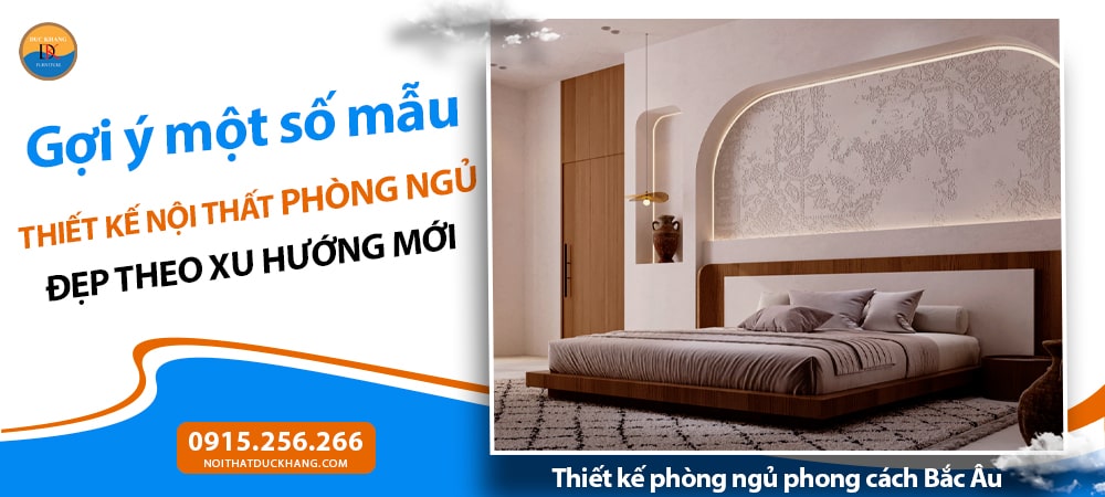 Thiết kế phòng ngủ phong cách Bắc Âu (Scandinavian)