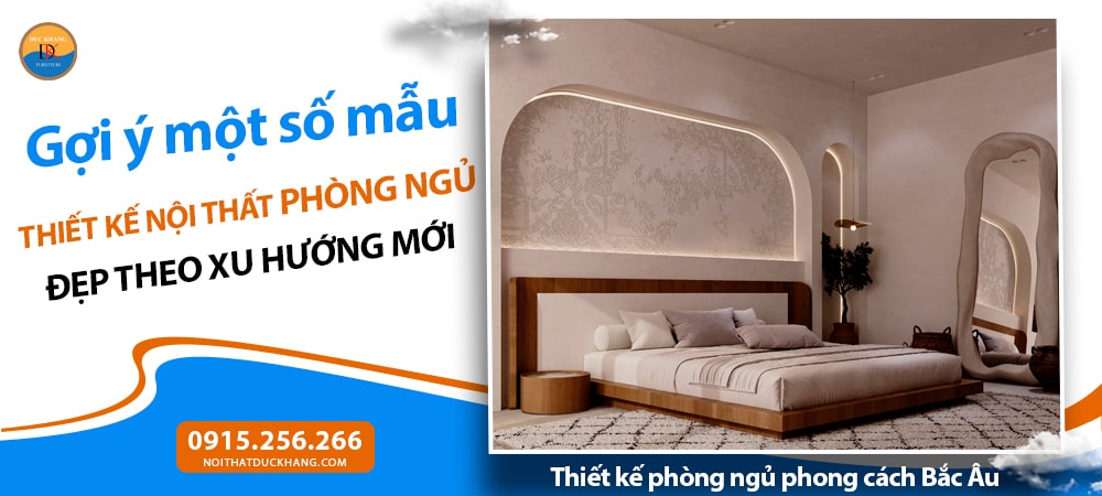 Thiết kế phòng ngủ phong cách Bắc Âu (Scandinavian)