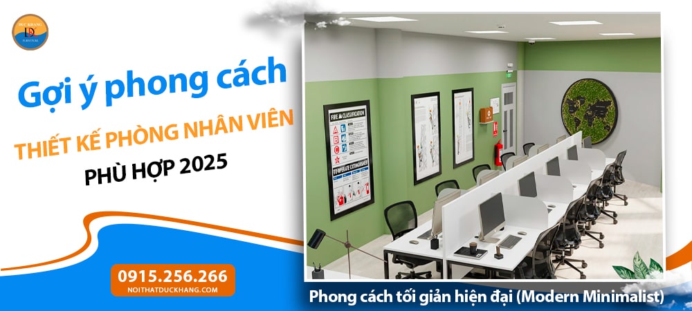 Phong cách thiết kế phòng nhân viên phù hợp 2025 - Phong cách tối giản hiện đại (Modern Minimalist)