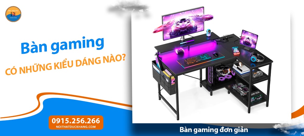 Bàn gaming đơn giản – Tối ưu cho không gian nhỏ Bàn gaming đơn giản – Tối ưu cho không gian nhỏ