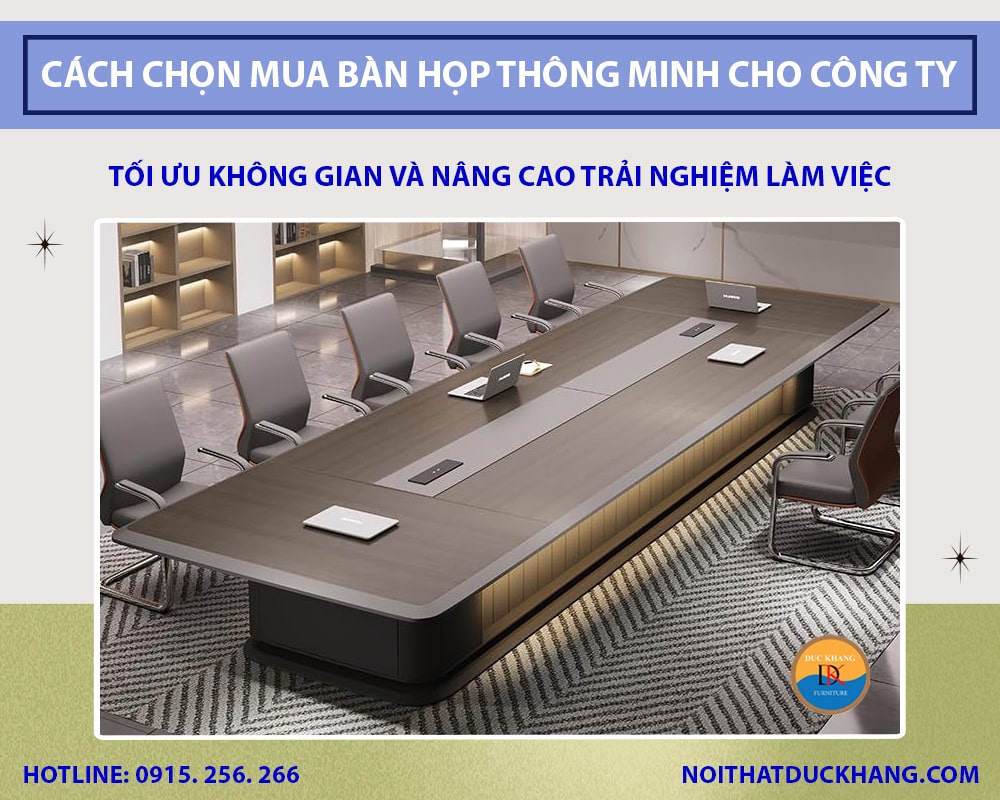 Cách chọn mua bàn họp thông minh cho công ty, văn phòng Cách chọn mua bàn họp thông minh cho công ty, văn phòng