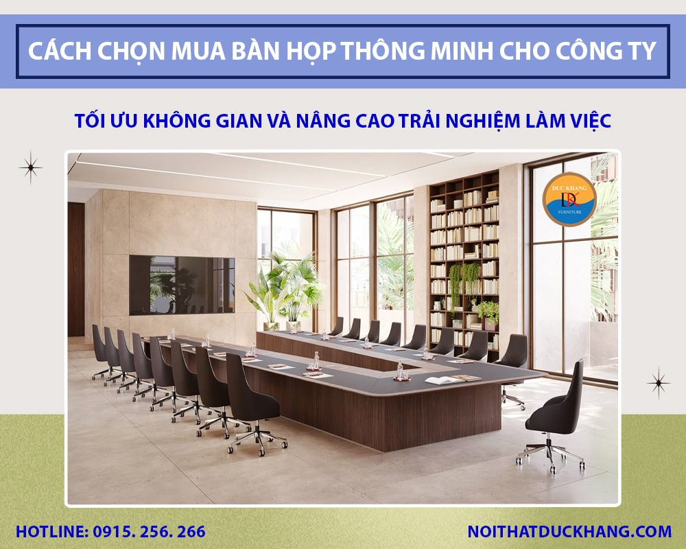 Cách chọn mua bàn họp thông minh cho công ty, văn phòng