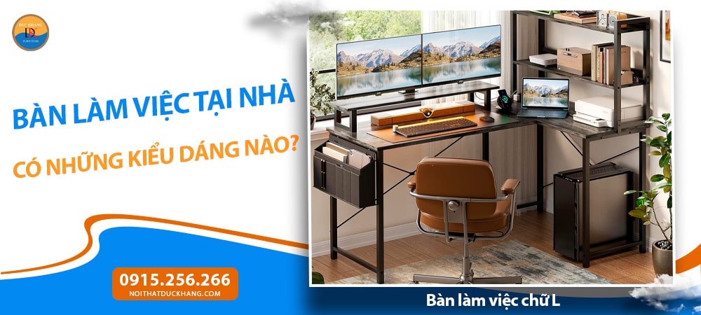 Bàn làm việc chữ L - Tận dụng góc phòng hiệu quả Bàn làm việc chữ L - Tận dụng góc phòng hiệu quả