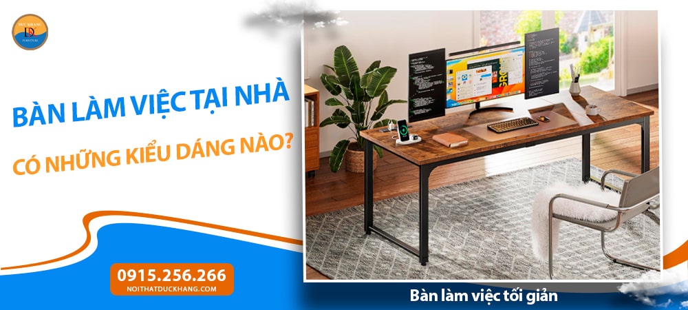 Bàn làm việc tối giản - Nhẹ nhàng, tiết kiệm không gian Bàn làm việc tối giản - Nhẹ nhàng, tiết kiệm không gian