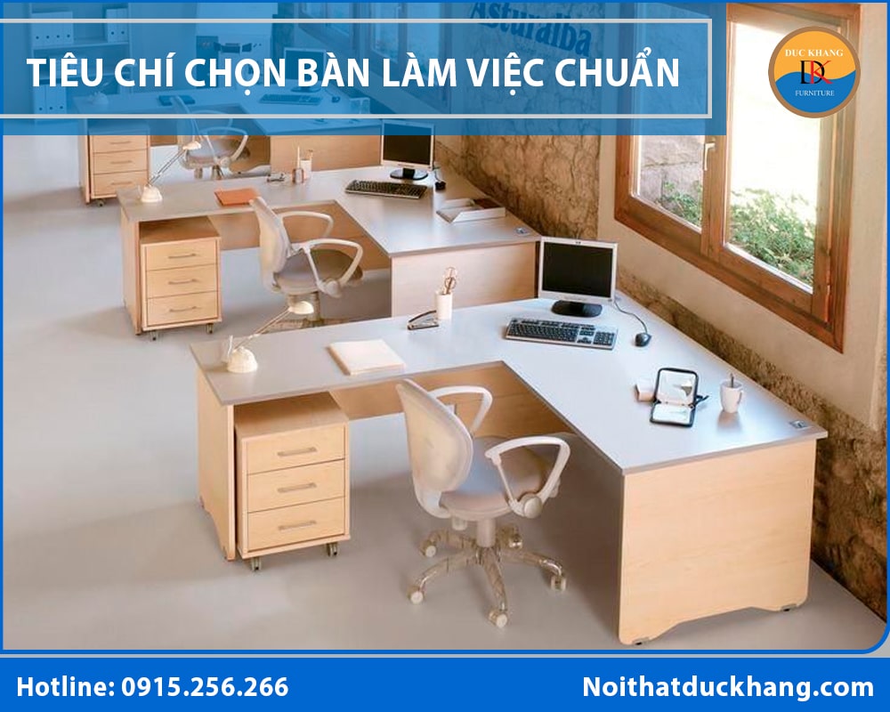 Tiêu chí chọn bàn làm việc chuẩn