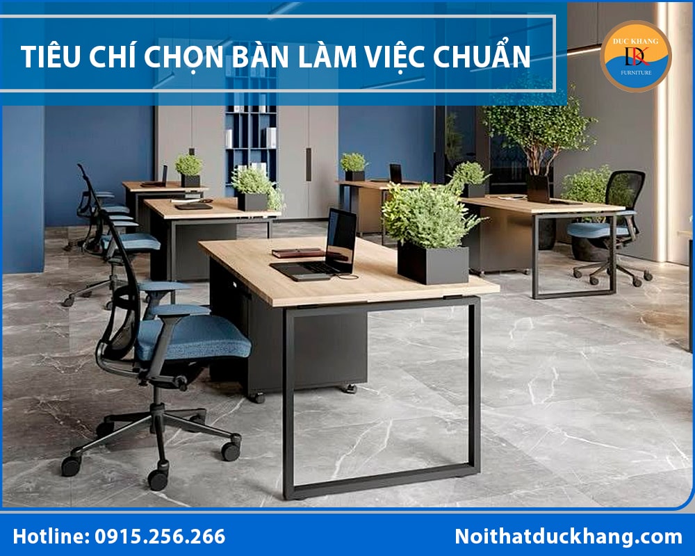 Tiêu chí chọn bàn làm việc chuẩn