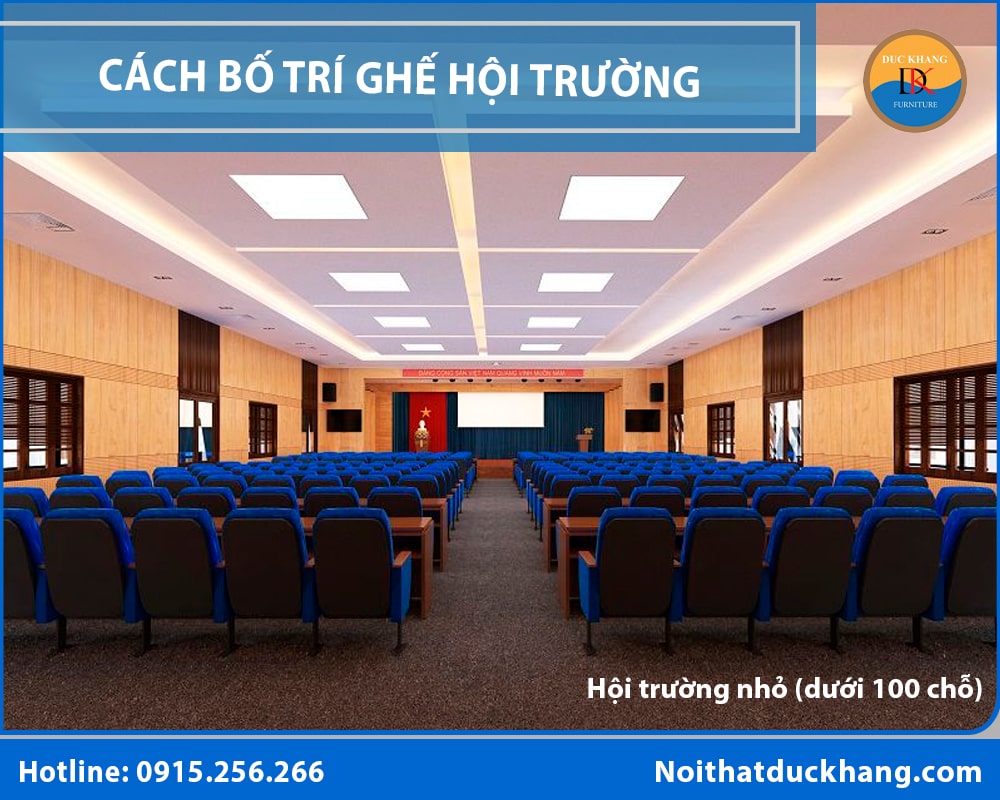 Cách bố trí ghế hội trường - Hội trường nhỏ (dưới 100 chỗ)