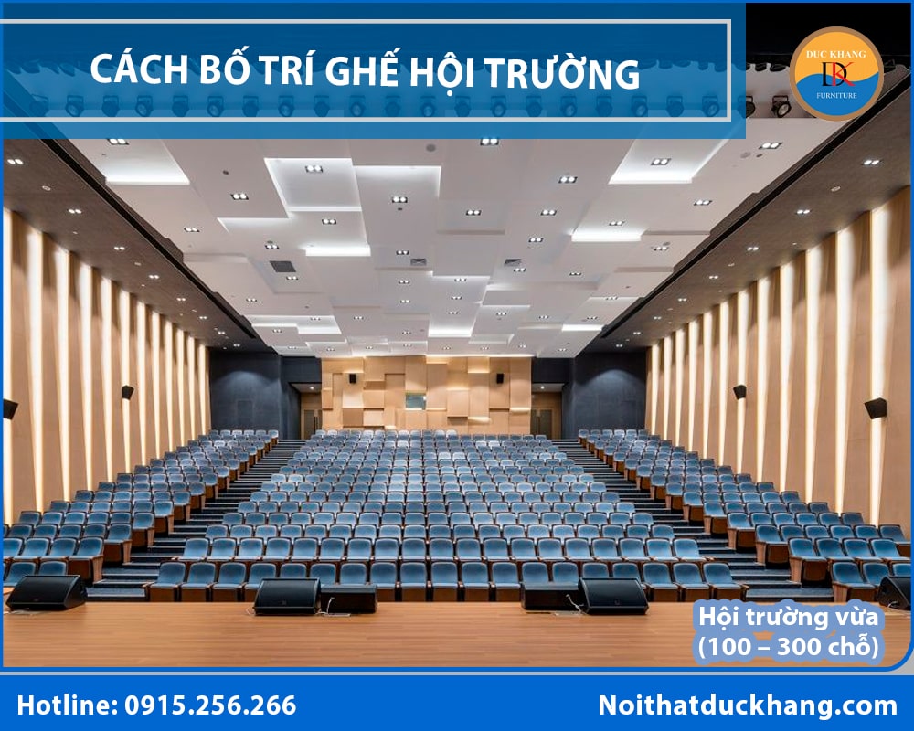 Cách bố trí ghế hội trường - Hội trường vừa (100 – 300 chỗ)