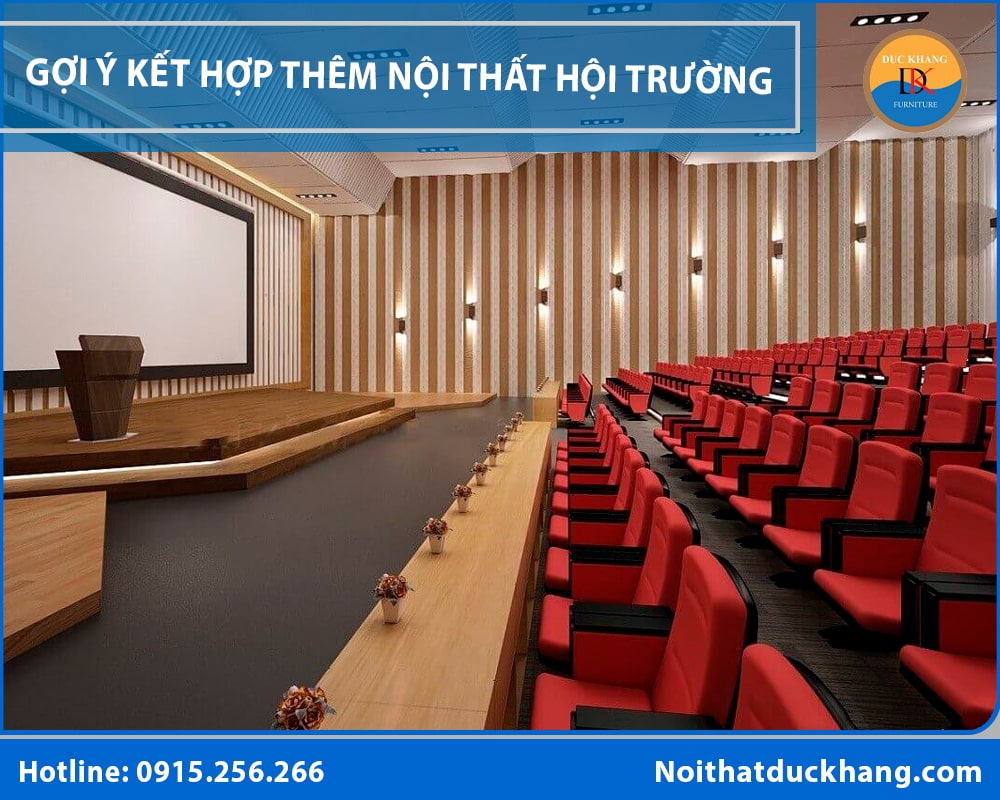 Gợi ý kết hợp thêm nội thất và trang thiết bị trong hội trường