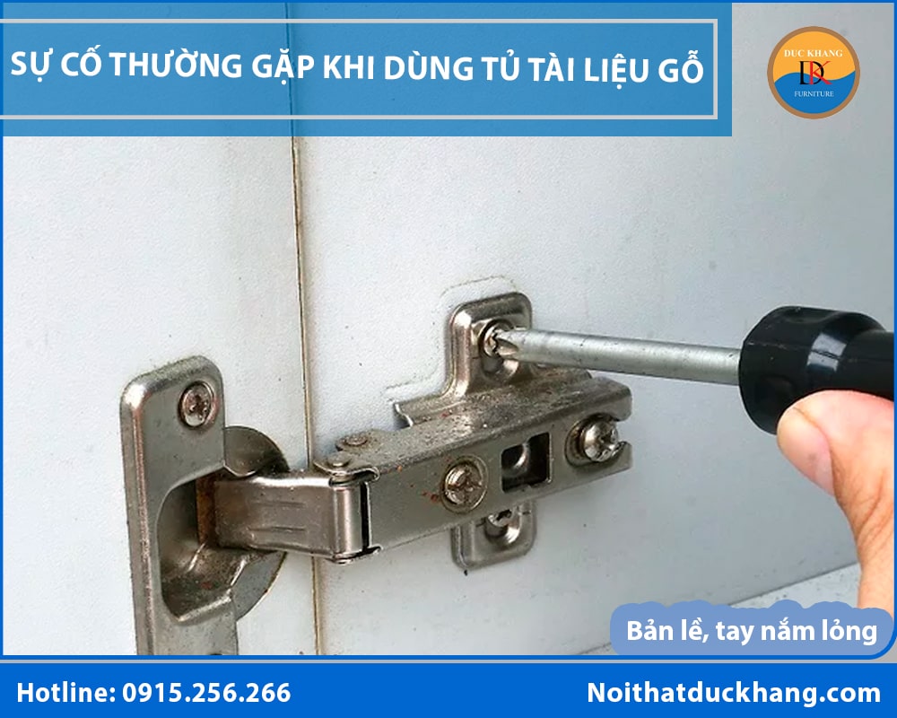 Xử lý sự cố thường gặp khi dùng tủ tài liệu gỗ - Bản lề, tay nắm lỏng